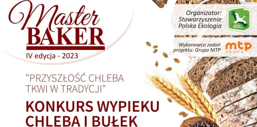 Obejmujemy konkurs Master Baker patronatem branżowym!