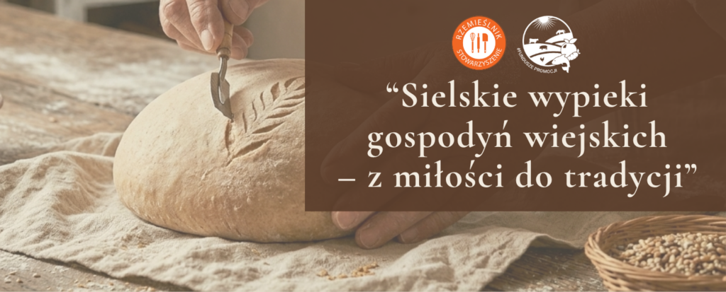 Z miłości do tradycji. Jak Koła Gospodyń Wiejskich przywracają zapach prawdziwego chleba na polskiej wsi