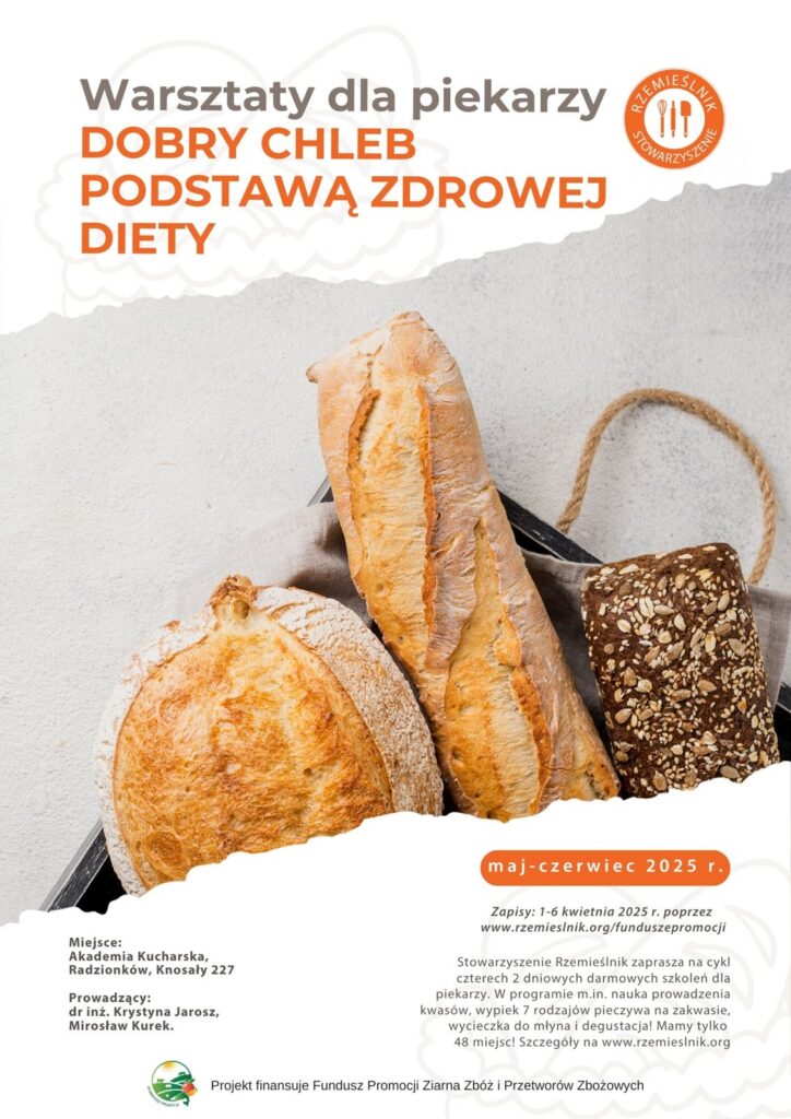 Dobry chleb podstawą zdrowej diety - warsztaty dla piekarzy